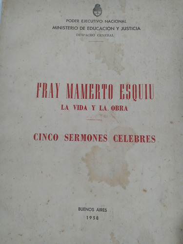 Fray Mamerto Esquiú, Cinco Sermones Célebres 
