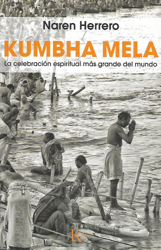 Libro Kumbha Mela Celebracion Espiritual  Del Mundo