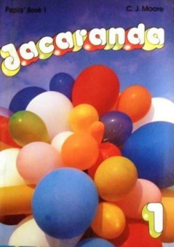 Jacaranda Pupils' Book 1, De Moore C.j.., Vol. 1. Editorial Heinemann, Tapa Blanda