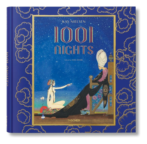 Kay Nielsen?s A Thousand And One Nights, De Burlingham, Cynthia. Editorial Taschen, Tapa Dura En Inglés