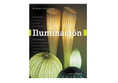 Iluminación. Ideas Prácticas