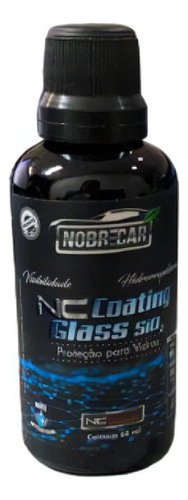 Nc Coating Glass Sio2 Proteção Para Vidros 60ml Nobre Car