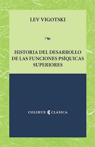 Historia Del Desarrollo De Las Funciones Psiquicas Superiore