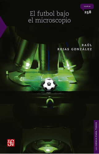 El Futbol Bajo El Microscopio. Fondo De Cultura Económ 41xm8
