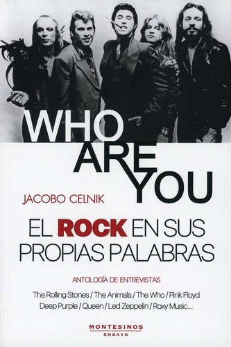 Who Are You. El Rock En Sus Propias Palabras, Antologí 61ptd