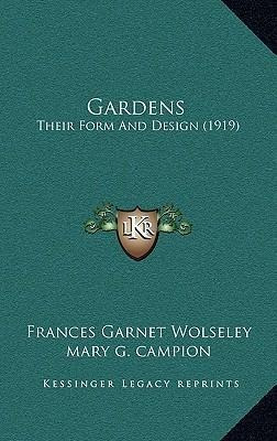 Gardens - Frances Garnet Wolseley (paperback)