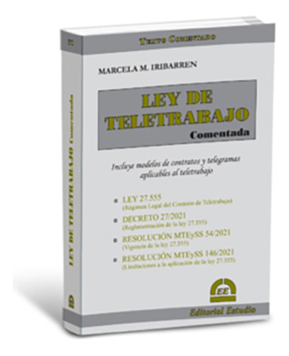Ley De Teletrabajo Comentada - Iribarren, Marcela M