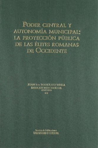 Libro Poder Central Y Autonomia Municipal: La Proy  De Rodri