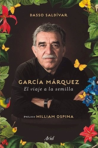 Garcia Marquez El Viaje A La Semilla - Saldivar Dasso (libr