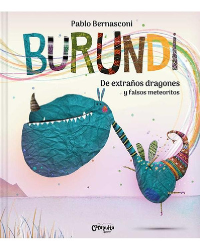 Libro - Burundi - De Extraños Dragones Y Falsos Meteoritos 