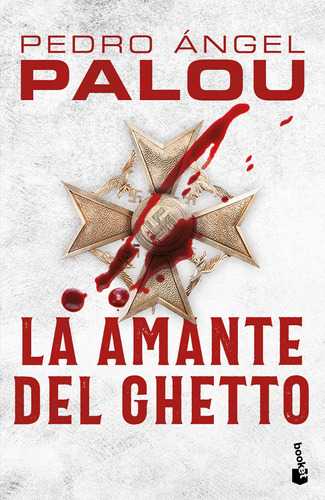 La amante del Ghetto, de Palou, Pedro Ángel. Serie Autores Españoles e Iberoamericanos Editorial Booket México, tapa blanda en español, 2020