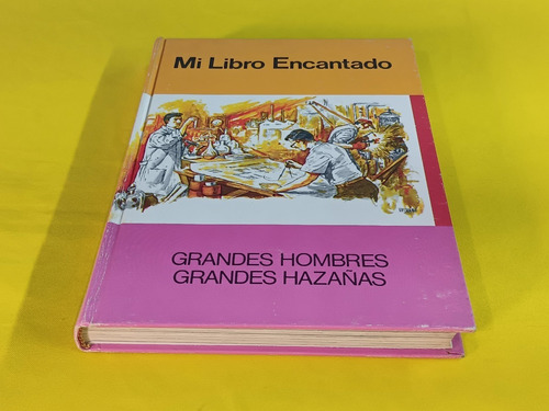 Libro Mi Libro Encantado Grandes Hombres  #9 Cumbres