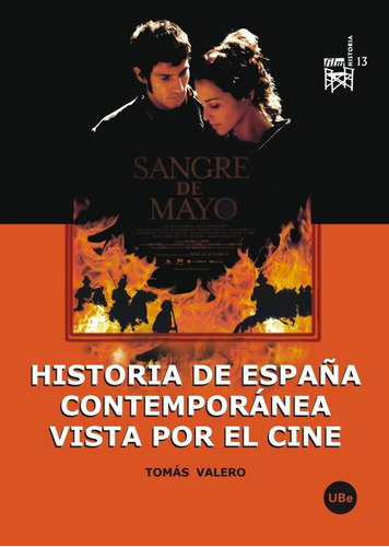 Libro Historia De Espaã±a Contemporã¡nea Vista Por El Cine