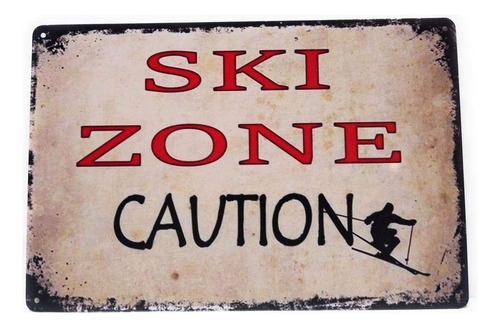 Ski Zone Caution Letrero De Chapa De Metal Ski Lodge, L...