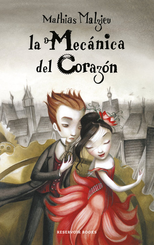 La Mecánica Del Corazón (libro Original)