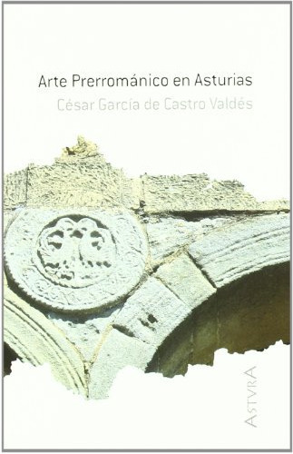 Arte Prerrománico Asturiano (libro Original)