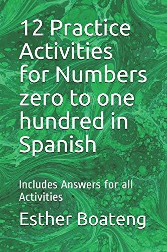 12 Practice Activities For Numbers Zero To One Hundred In Sp