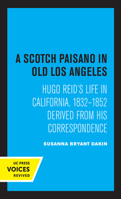 Libro A Scotch Paisano In Old Los Angeles: Hugo Reid's Li...