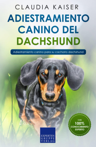 Libro: Adiestramiento Canino Del Dachshund: Adiestramiento C