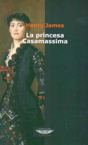 Princesa Casamassima, La - James, Henry