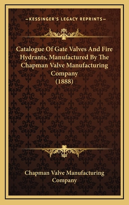 Libro Catalogue Of Gate Valves And Fire Hydrants, Manufac...