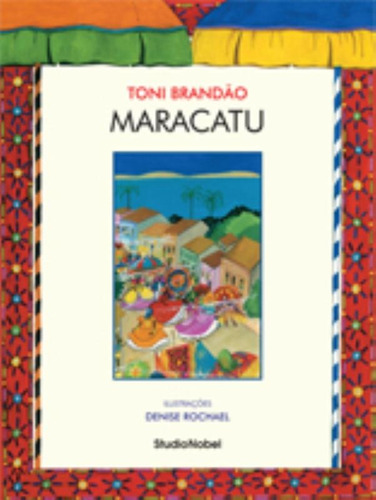 Maracatu : Festas brasileiras, de Brandão, Toni. Editora Brasil Franchising Participações Ltda em português, 2007