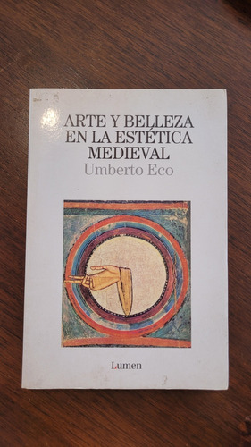 Umberto Eco - Arte Y Belleza En La Estética Medieval