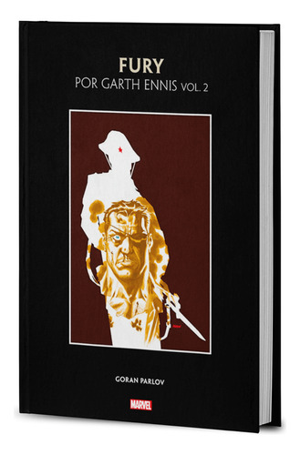 Hq Fury Max Por Garth Ennis - Vol. 02 (panini, Lacrado), De Garth Ennis, Goran Parlov. Fury, Vol. 01. Editorial Panini, Tapa Mole En Português, 2024