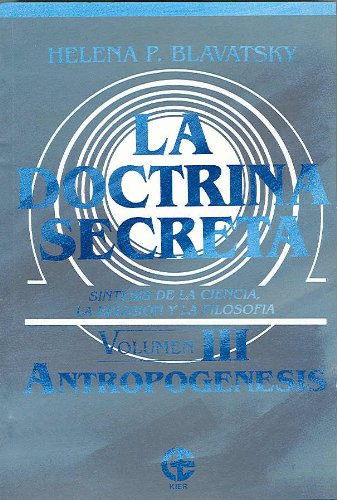 Libro La Doctrina Secreta Volumen 3 De Helen Blavatsky Kier