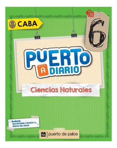 Cs Naturales Puerto A Diario 6 - Caba - Ed. Puerto De Palos