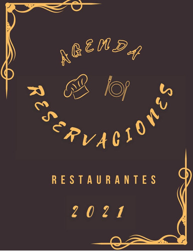 Libro: Agenda De Reservas Para Restaurante:: Libro De Reserv