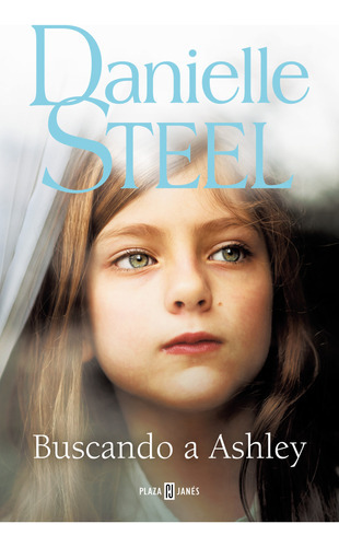 Libro Buscando A Ashley - Danielle Steel