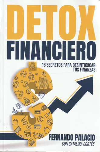 Detox Financiero. Fernando Palacio