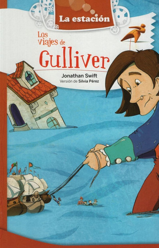 Imagen 1 de 1 de Los Viajes De Gulliver - La Estación