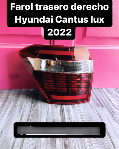 Farol Trasero Derecho Hyundai Cantus 2022