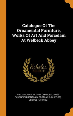 Libro Catalogue Of The Ornamental Furniture, Works Of Art...