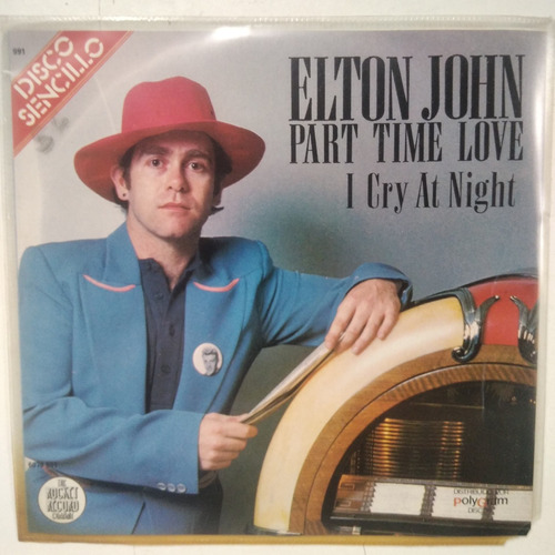 Elton John - Part Time Love - Sencillo De 45rpm (1978)