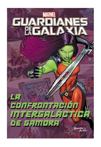 La Confrontación Intergaláctica De Gamora