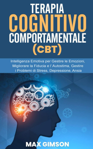 Libro: Terapia Cognitivo Comportamentale (cbt): Intelligenza