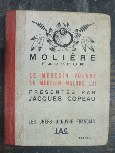 Imagen 1 de 3 de Le Medecin Volant / Le Medicein Malgre Lui * Moliere * 1946 