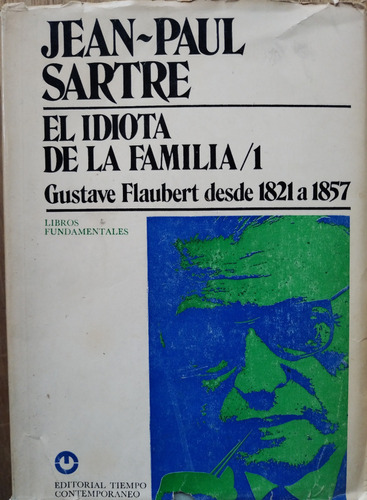 El Idiota De La Familia - Jean Paul Sartre