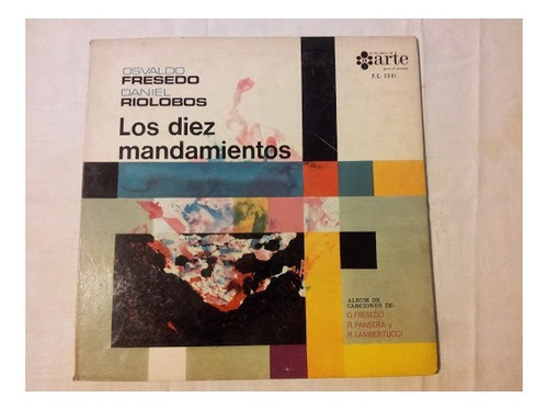 Osvaldo Fresedo, Daniel Riolobos - Los Diez Mandamientos