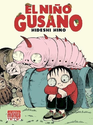 El Niño Gusano (4ª Edición) - Hideshi Hino (manga)