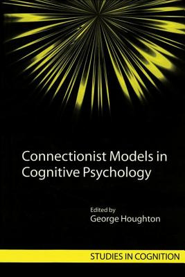 Libro Connectionist Models In Cognitive Psychology - Houg...