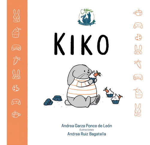 Kiko, de Garza Ponce de León, Andrea. Editorial Editorial Cayuco, tapa dura en español, 2019