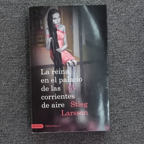 Reina Palacio Corrientes Aire - Larsson Stieg - Destino #