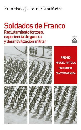 Soldados De Franco - Leira Castiñeira, Francisco Jorge