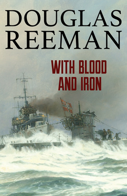 Libro With Blood And Iron - Reeman, Douglas