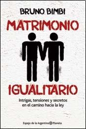 Libro Matrimonio Igualitario (intrigas Tensiones Y Secretos