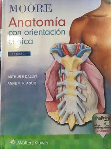 Moore Anatomía Con Orientación Clínica., Dalley Ii, A.